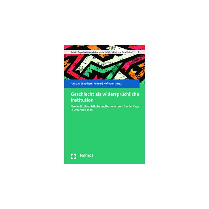 Geschlecht als widersprüchliche Institution