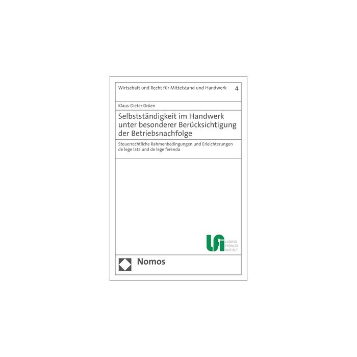 Selbstständigkeit im Handwerk unter besonderer Berücksichtigung der Betriebsnachfolge