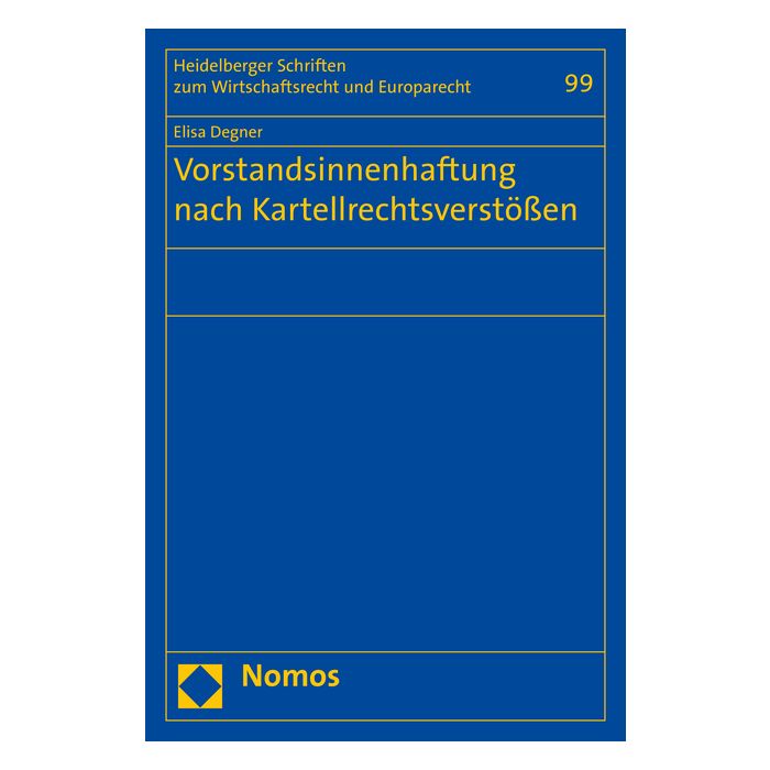 Vorstandsinnenhaftung nach Kartellrechtsverstößen
