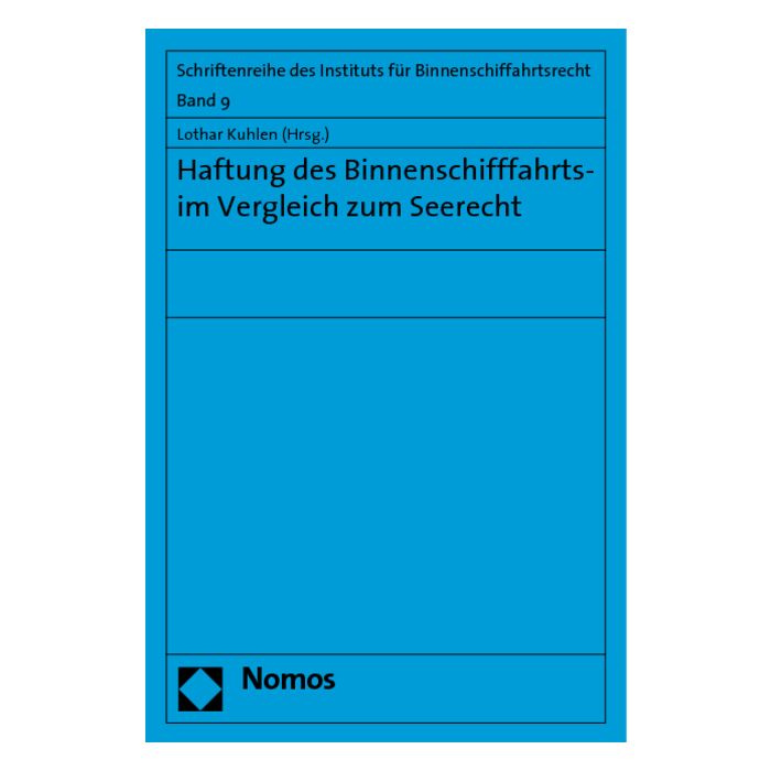 Haftung des Binnenschifffahrts- im Vergleich zum Seerecht