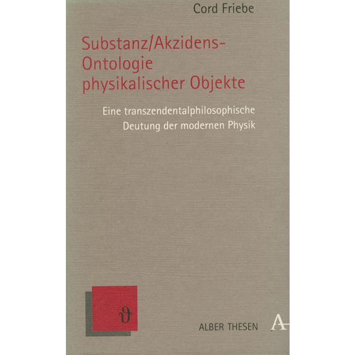 Substanz/Akzidenz-Ontologie physikalischer Objekte