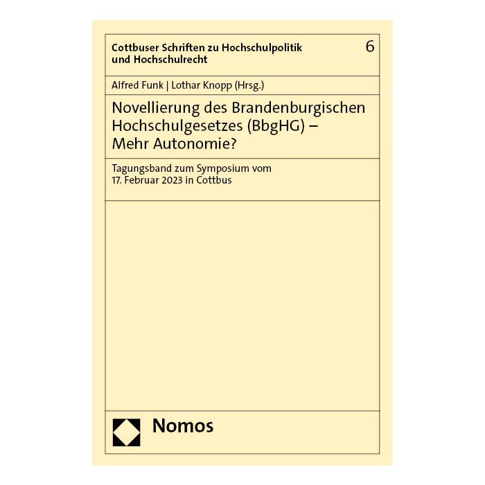 Novellierung des Brandenburgischen Hochschulgesetzes (BbgHG) – Mehr Autonomie?