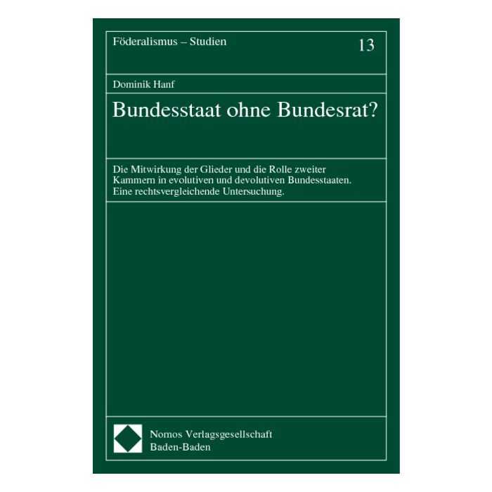 Bundesstaat ohne Bundesrat?