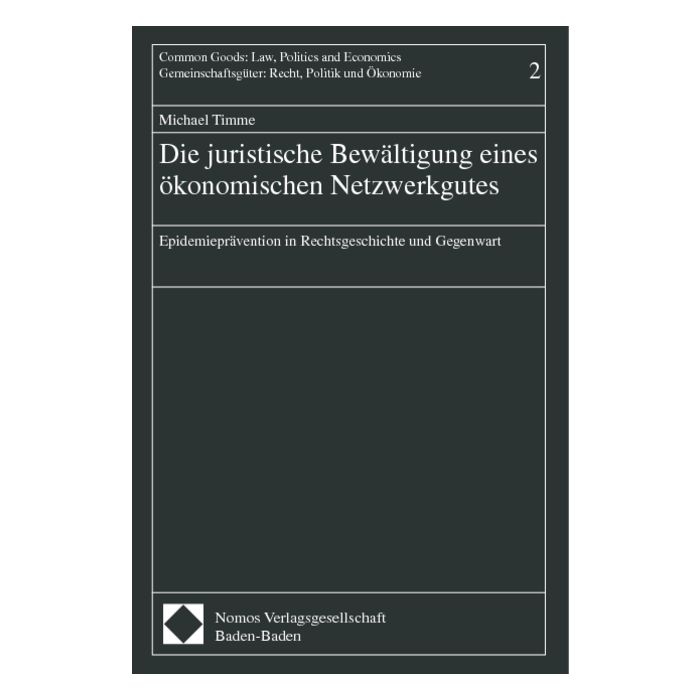 Die juristische Bewältigung eines ökonomischen Netzwerkgutes
