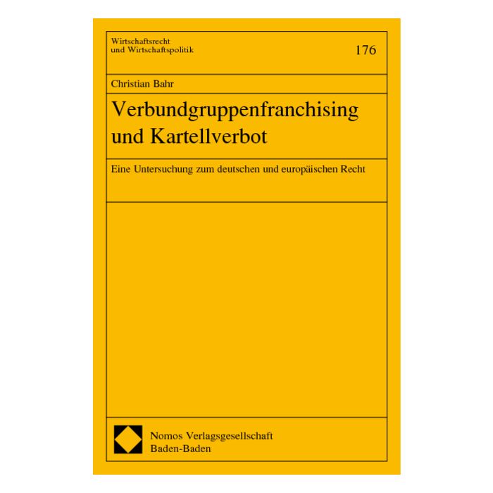 Verbundgruppenfranchising und Kartellverbot