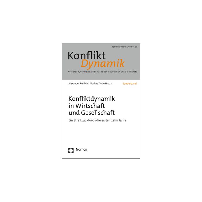 Konfliktdynamik in Wirtschaft und Gesellschaft