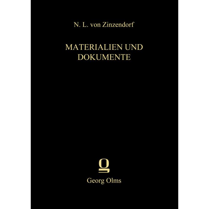 Nikolaus Ludwig von Zinzendorf: Materialien und Dokumente