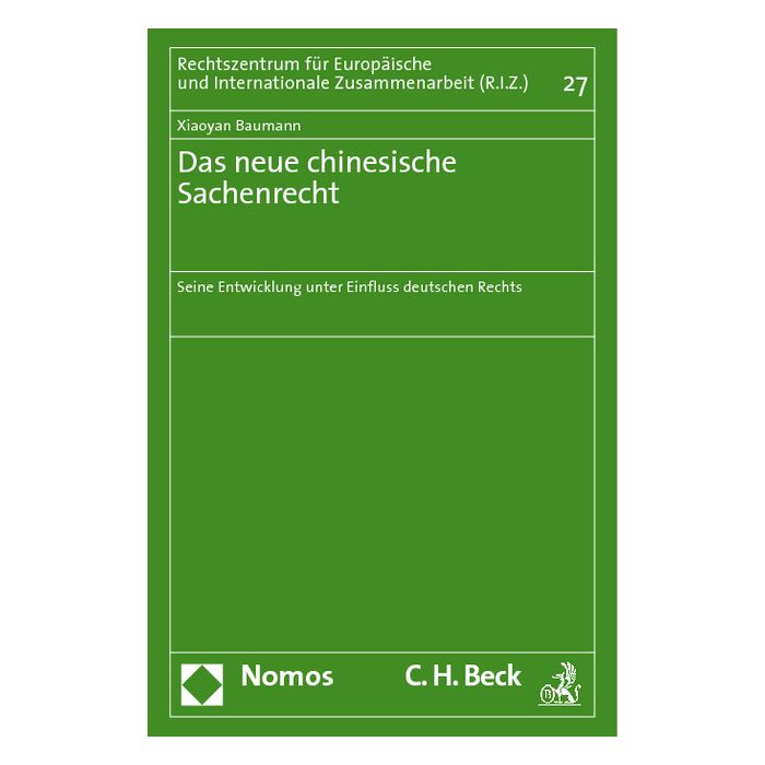 Das neue chinesische Sachenrecht