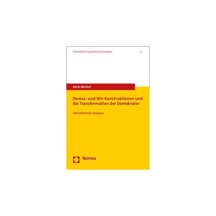 Demos- und Wir-Konstruktionen und die Transformation der Demokratie