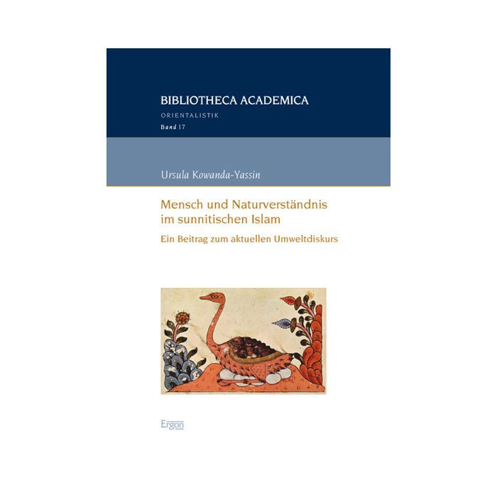 Mensch und Naturverständnis im sunnitischen Islam
