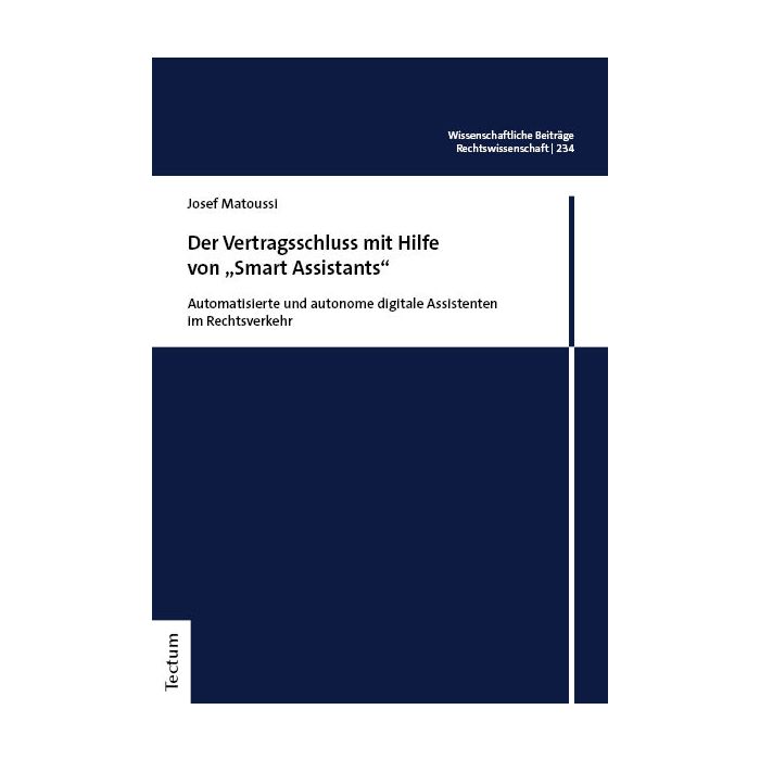 Der Vertragsschluss mit Hilfe von „Smart Assistants“