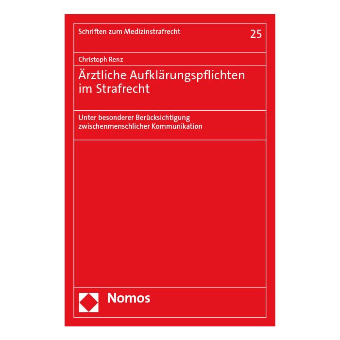 Ärztliche Aufklärungspflichten im Strafrecht