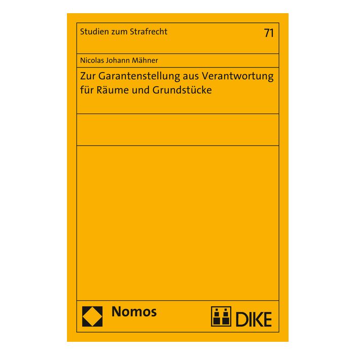 Zur Garantenstellung aus Verantwortung für Räume und Grundstücke