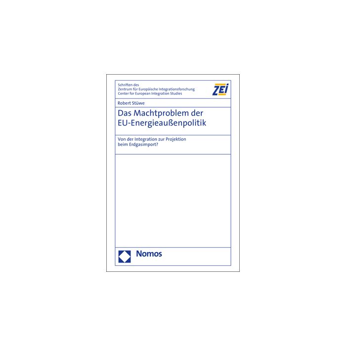 Das Machtproblem der EU-Energieaußenpolitik