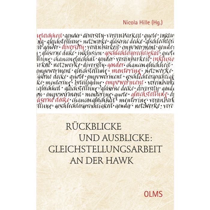 Rückblicke und Ausblicke. Gleichstellungsarbeit an der HAWK