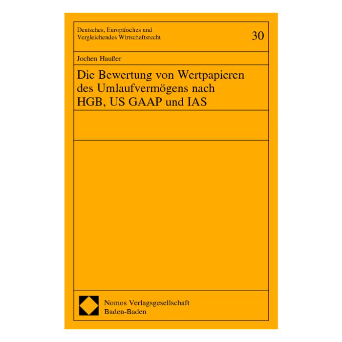 Die Bewertung von Wertpapieren des Umlaufvermögens nach HGB, US GAAP und IAS
