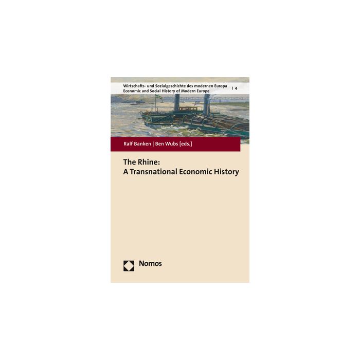 The Rhine: A Transnational Economic History