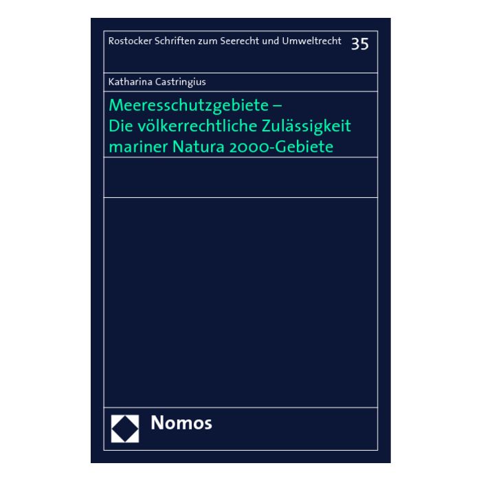 Meeresschutzgebiete - Die völkerrechtliche Zulässigkeit mariner Natura 2000-Gebiete