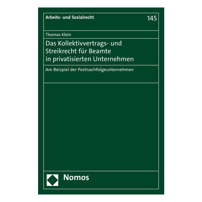 Das Kollektivvertrags- und Streikrecht für Beamte in privatisierten Unternehmen
