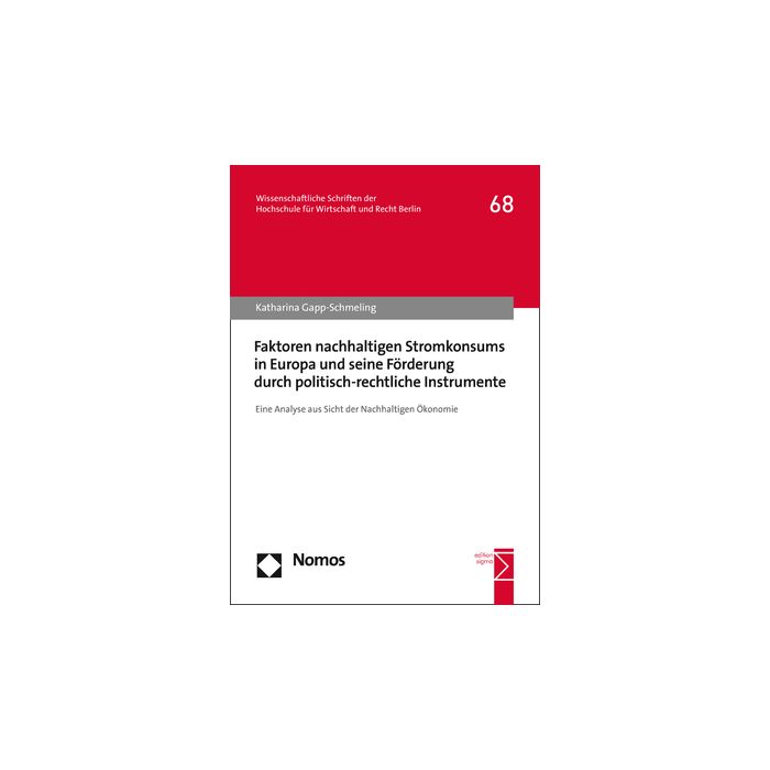 Faktoren nachhaltigen Stromkonsums in Europa und seine Förderung durch politisch-rechtliche Instrumente