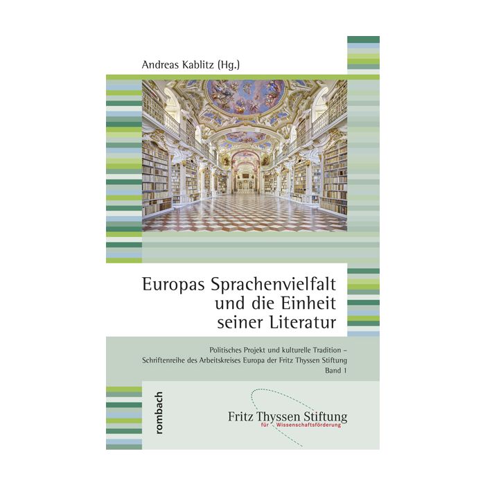 Europas Sprachenvielfalt und die Einheit seiner Literatur