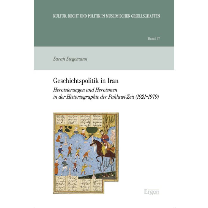 Geschichtspolitik in Iran