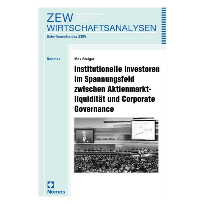 Institutionelle Investoren im Spannungsfeld zwischen Aktienmarktliquidität und Corporate Governance
