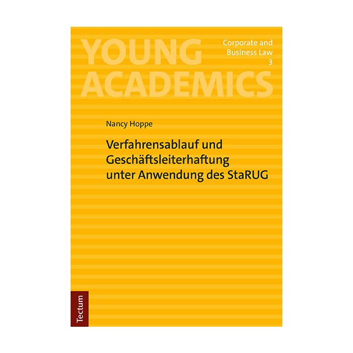 Verfahrensablauf und Geschäftsleiterhaftung unter Anwendung des StaRUG