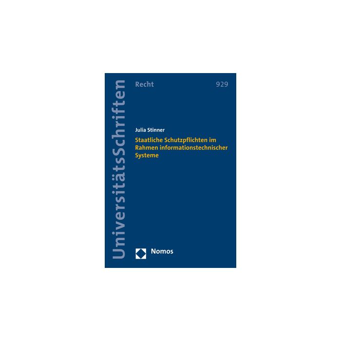 Staatliche Schutzpflichten im Rahmen informationstechnischer Systeme