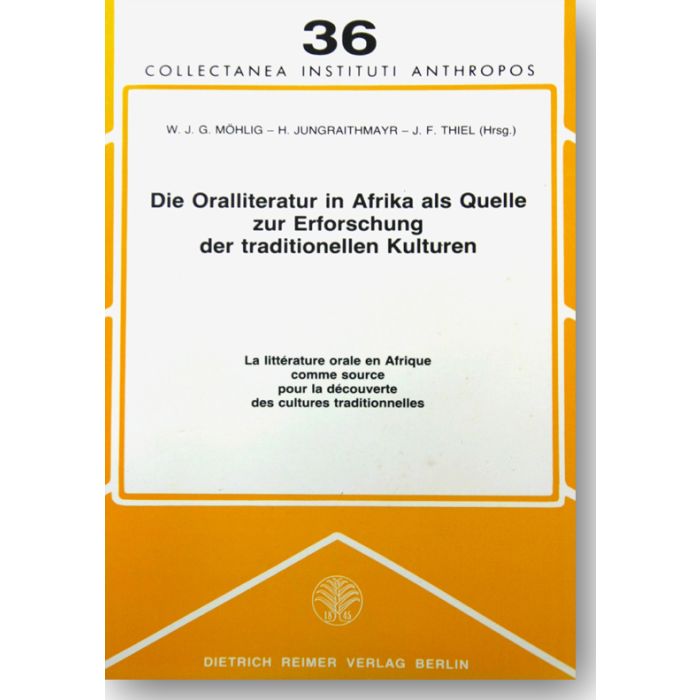 Die Oralliteratur in Afrika als Quelle zur Erforschung der traditionellen Kulturen