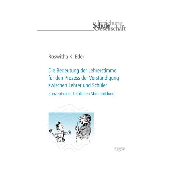 Die Bedeutung der Lehrerstimme für den Prozess der Verständigung zwischen Lehrer und Schüler