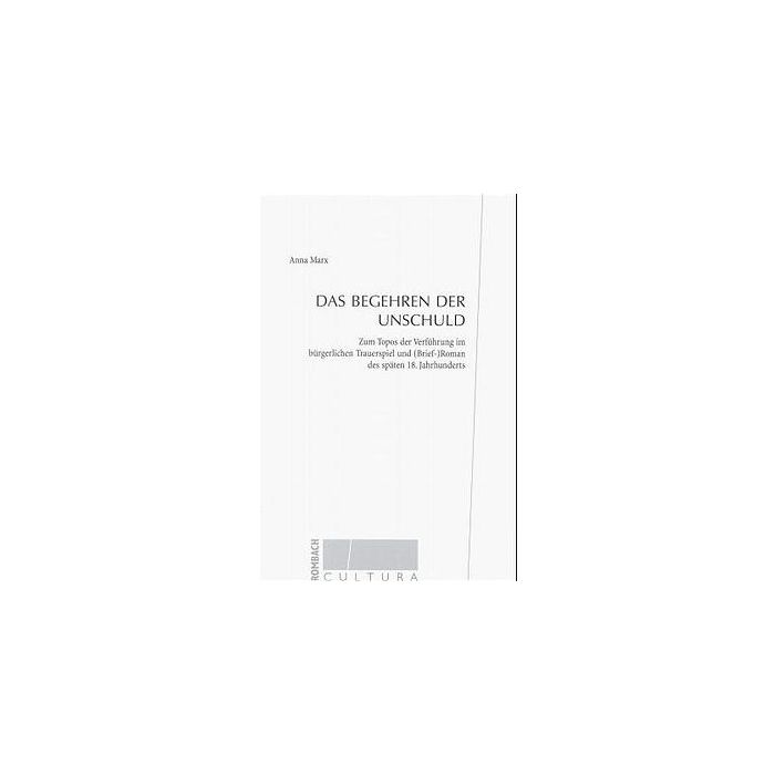 Das Begehren der Unschuld