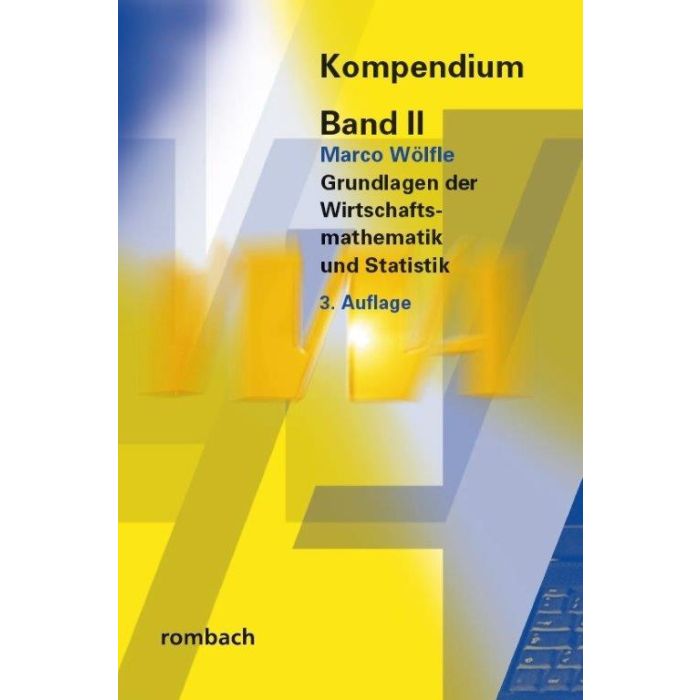 Grundlagen der Wirtschaftsmathematik und Statistik