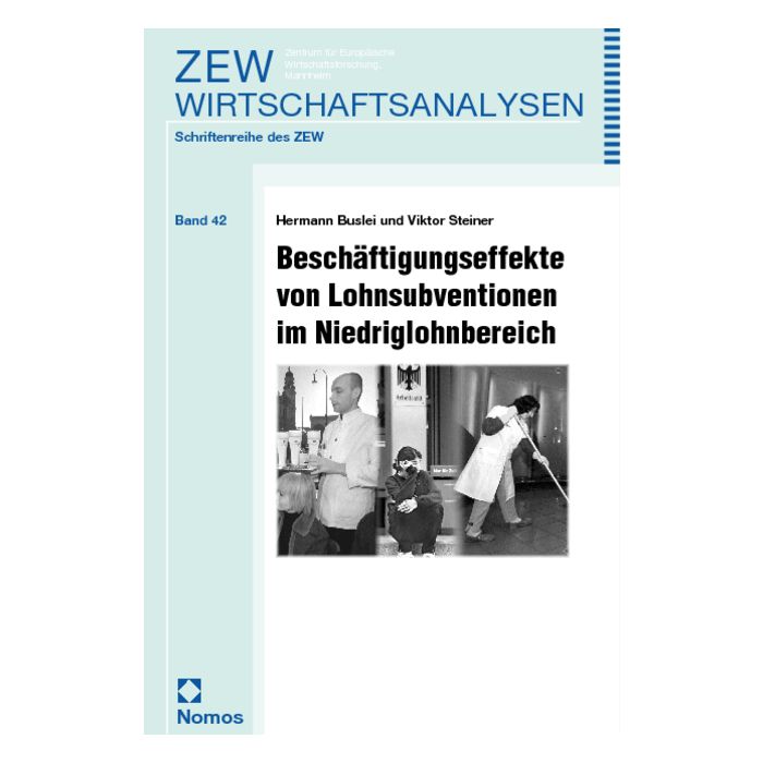 Beschäftigungseffekte von Lohnsubventionen im Niedriglohnbereich