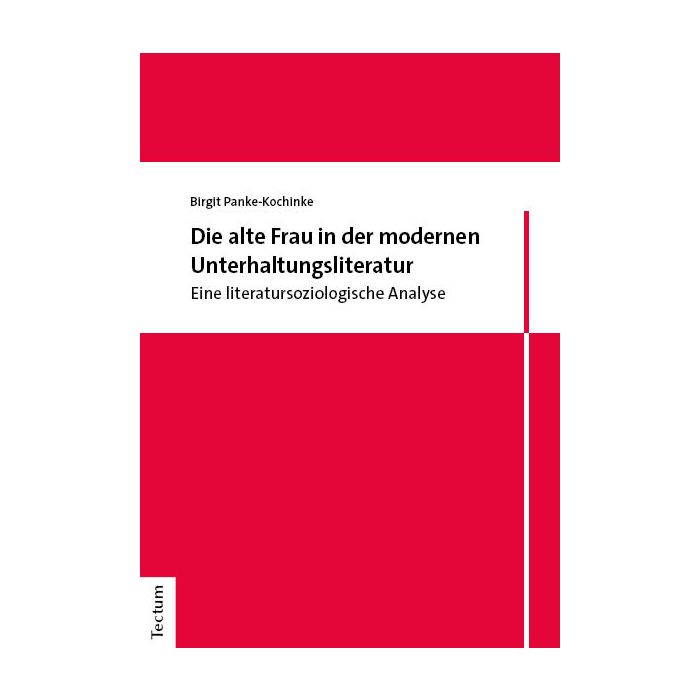 Die alte Frau in der modernen Unterhaltungsliteratur