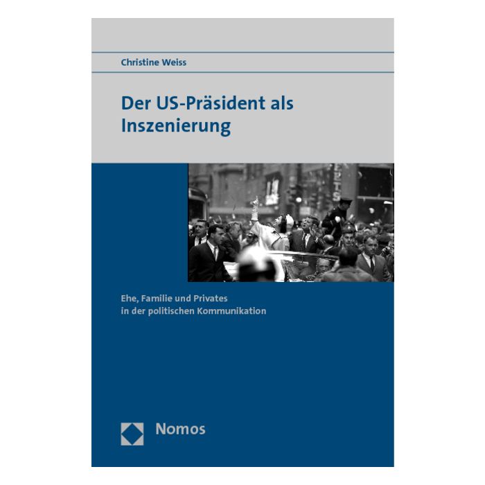 Der US-Präsident als Inszenierung
