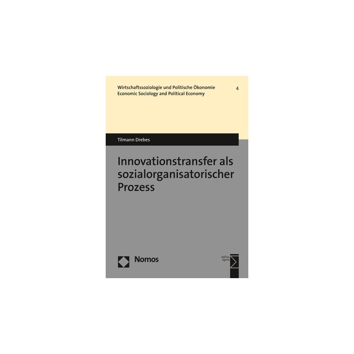 Innovationstransfer als sozialorganisatorischer Prozess