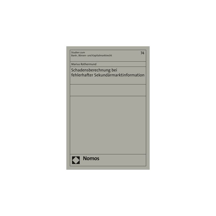 Schadensberechnung bei fehlerhafter Sekundärmarktinformation