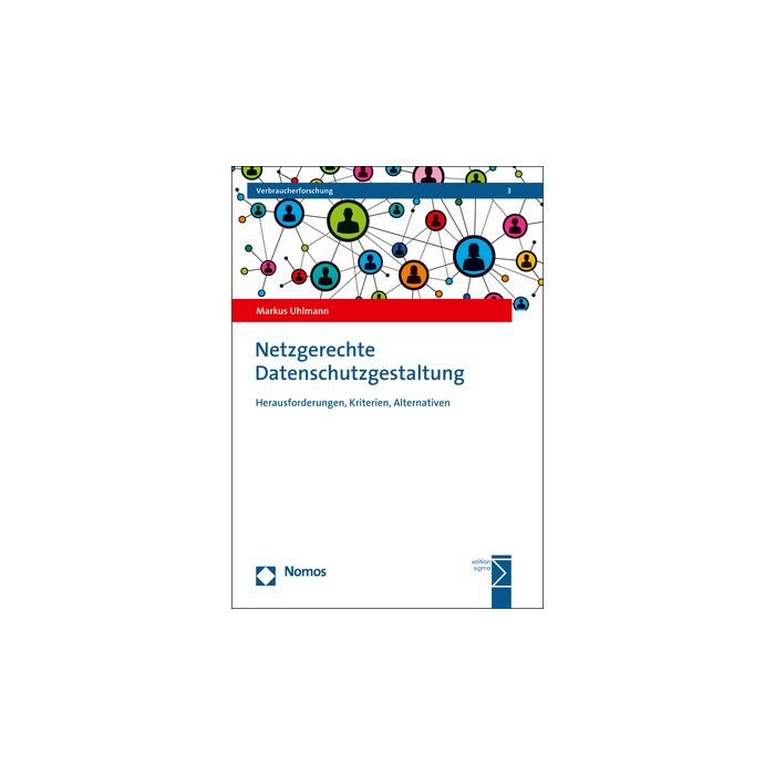 Netzgerechte Datenschutzgestaltung