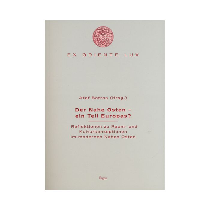 Der Nahe Osten - ein Teil Europas?