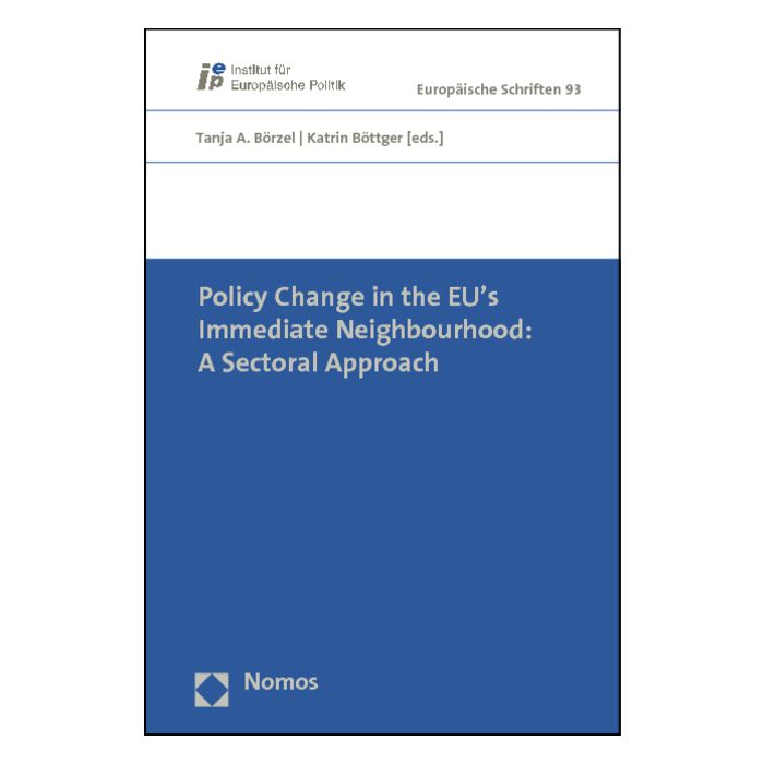 Policy Change in the EU's Immediate Neighbourhood: A Sectoral Approach