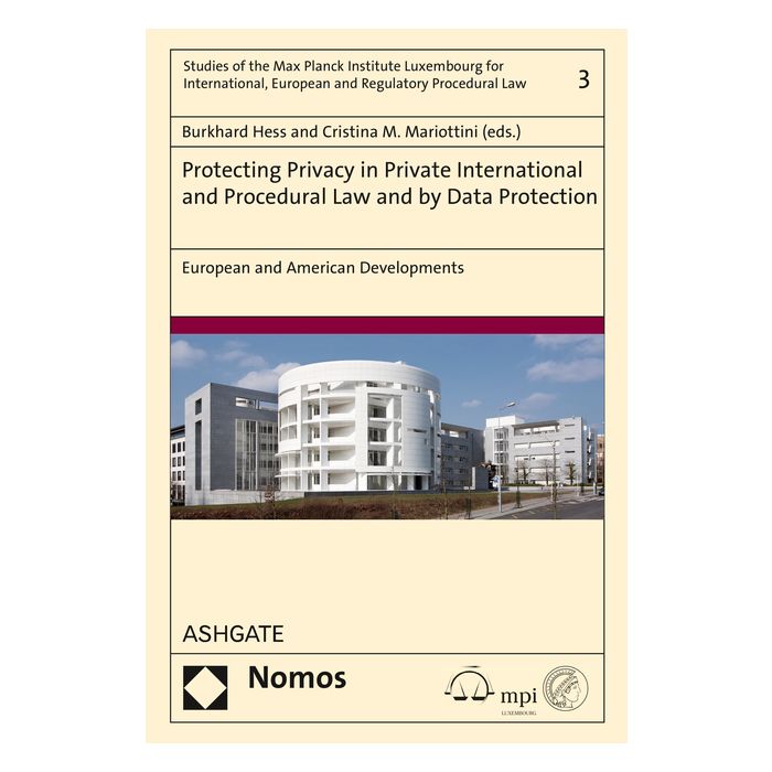 Protecting Privacy in Private International and Procedural Law and by Data Protection