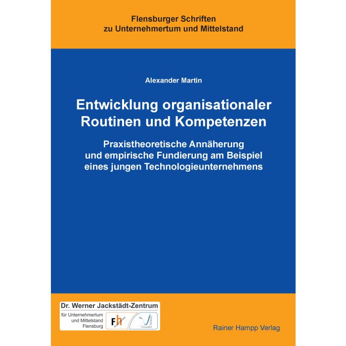 Entwicklung organisationaler Routinen und Kompetenzen