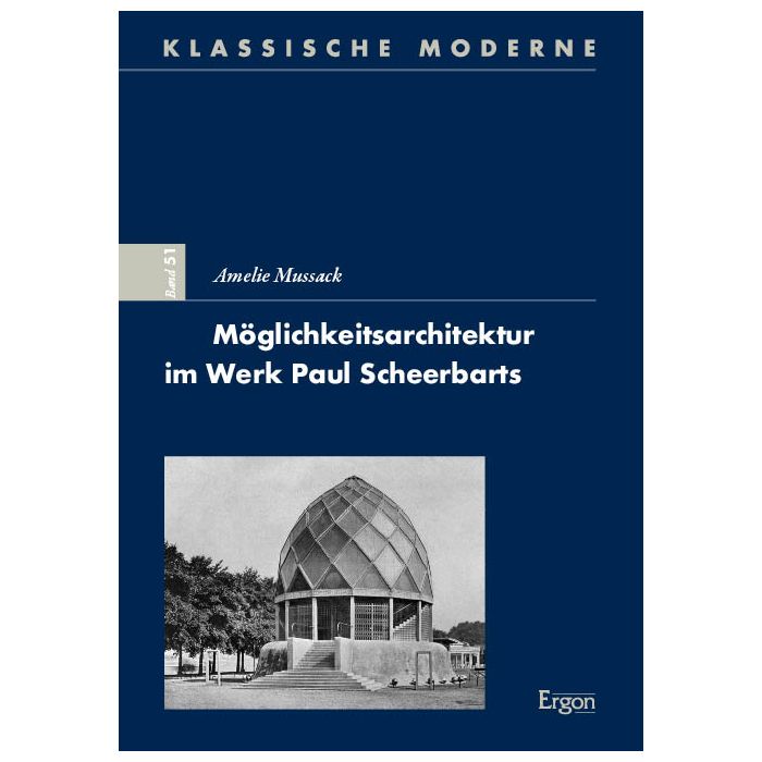 Möglichkeitsarchitektur im Werk Paul Scheerbarts