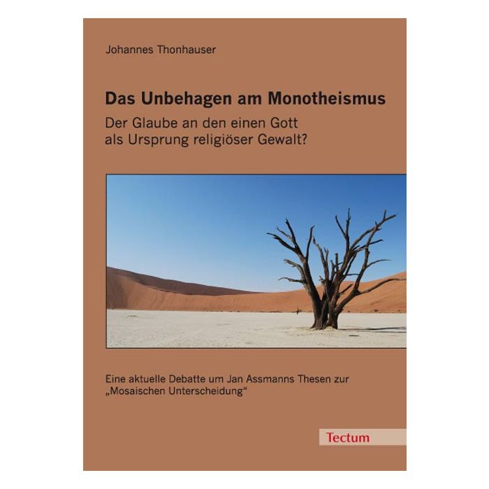 Das Unbehagen am Monotheismus