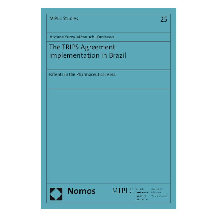 The TRIPS Agreement Implementation in Brazil