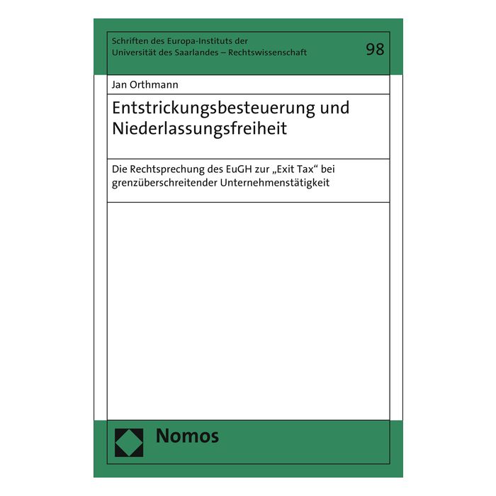 Entstrickungsbesteuerung und Niederlassungsfreiheit