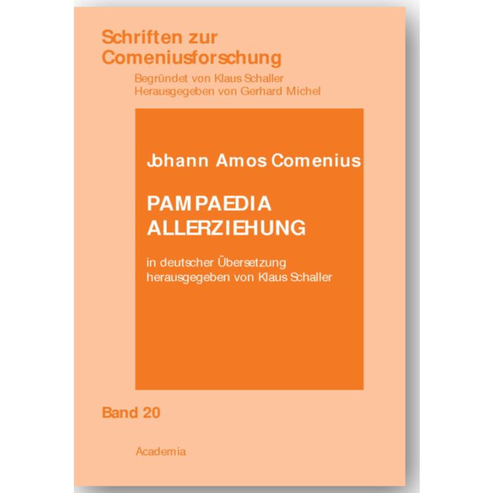 Johann Amos Comenius: Pampaedia Allerziehung
