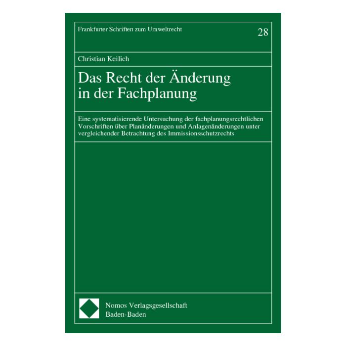 Das Recht der Änderung in der Fachplanung
