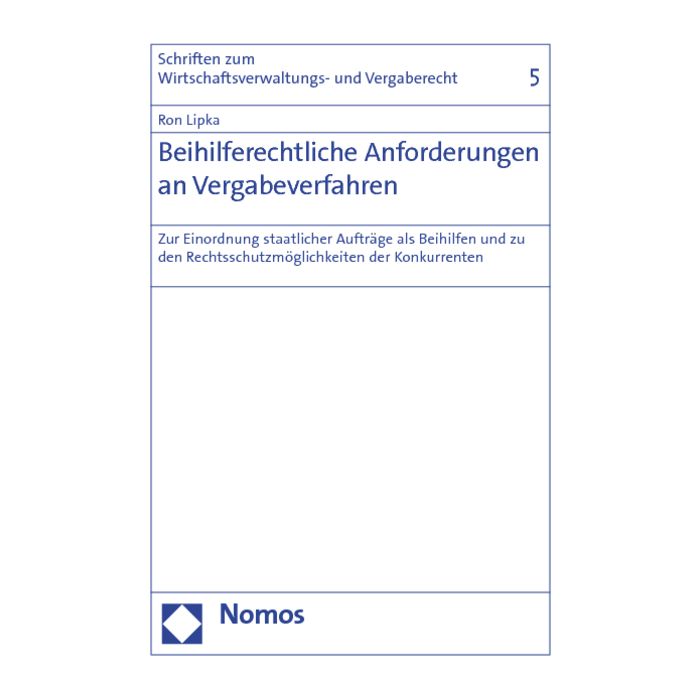 Beihilferechtliche Anforderungen an Vergabeverfahren